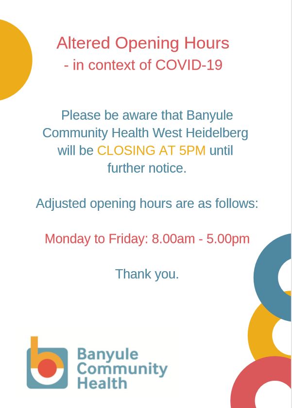 Altered Opening Hours West Heidelberg Centre Banyule Community Health