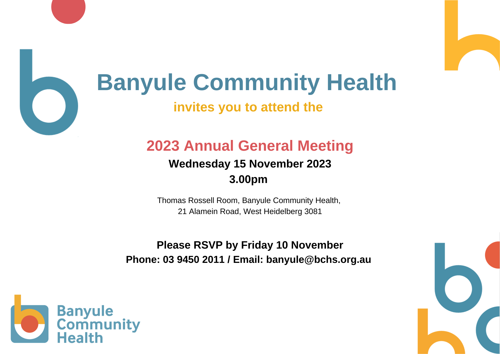 2023 Annual General Meeting Wednesday 15 November at 3.00pm Banyule Community Health